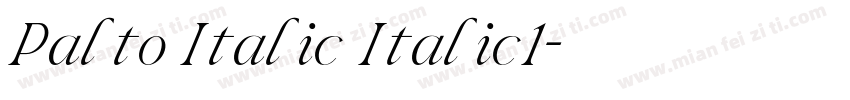 Palto Italic Italic1字体转换